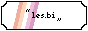 les.bi with a faded lesbian flag behind it
