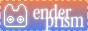 enderprism :3