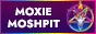 MOXIE MOSHPIT ⚡ Quality Millennial Cringe