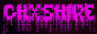 Text 'CHXSHIRE' in a style that looks like dripping or falling pixels
