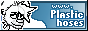 plastichoses