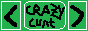 (Very Cool Crazy Cunt)