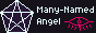 A button with a pentagram and a stylised blinking eye on a dark background, and the text "Many-Named Angel"