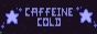 https://caffeine-cold.nekoweb.org/