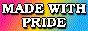 Made With Pansexual Pride!