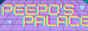 peepo's palace