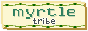 https://myrtletribe.neocities.org/