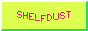 https://shelfdust.neocities.org/