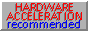 hardware acceleration button