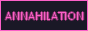https://annahilation.neocities.org/
