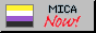 An animated button that says "MICA NOW!" next to a pride flag. The flag on display alters between the non-binary pride flag and the transgender pride flag with a swooshing animation.